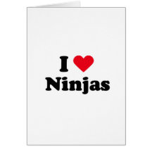 I love ninjas card