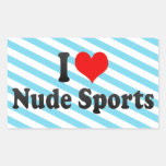 I love Nude Sports Rectangle Stickers