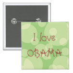 I love OBAMA Pinback Buttons
