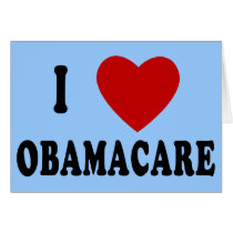 I LOVE OBAMACARE T-shirts, Hoodies, Mugs Greeting Card