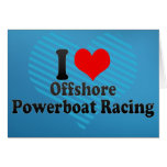 I love Offshore Powerboat Racing Cards