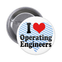 I Love Operating Engineers Pinback Button