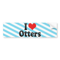 I Love Otters Bumper Stickers