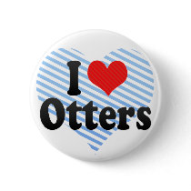 I Love Otters Pinback Button