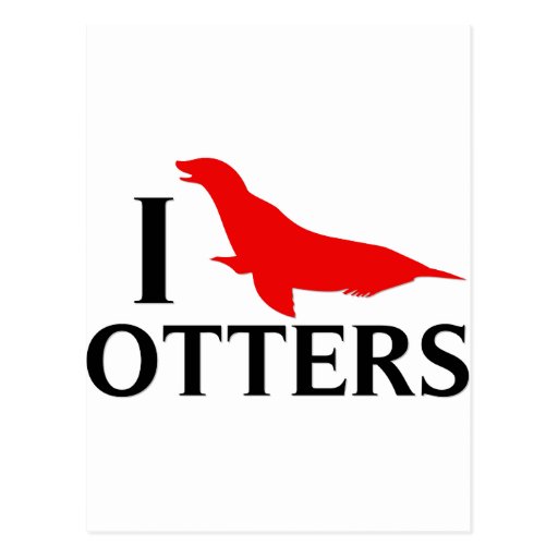 I Love Otters, I Love Sea Lions Postcard