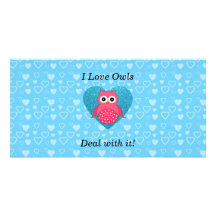 I love owls deal with it! personalized photo card