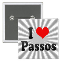 I Love Passos, Brazil. Eu Amo O Passos, Brazil Button