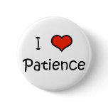 I Love Patience buttons