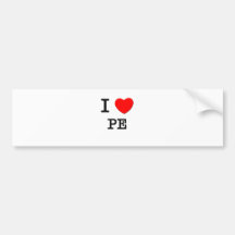 I Love Pe Bumper Sticker