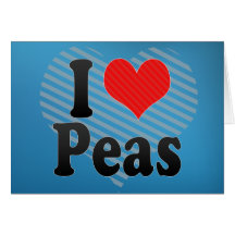 I Love Peas Greeting Card