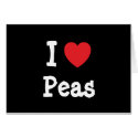I love Peas heart T-Shirt cards