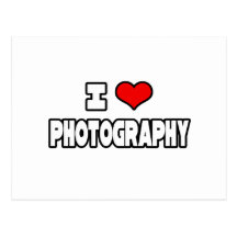 I Love Photography Post Card