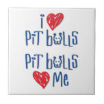 I Love Pit Bulls - Pit Bulls Love Me Tiles