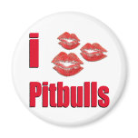 I Love Pitbull Dogs, Lipstick Kisses Crazy magnets