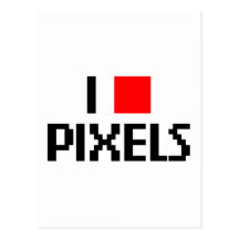 I Love Pixels Post Card