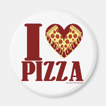 I love Pizza Magnet
