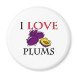 I Love Plums Magnets