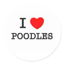 I Love Poodles