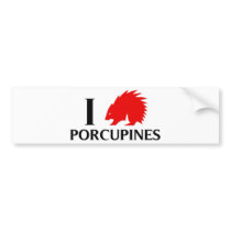 I Love Porcupines Bumper Sticker