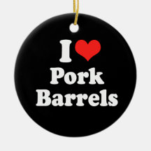 I LOVE PORK BARRELS.png Christmas Tree Ornaments