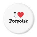 I love Porpoise heart custom personalized magnets