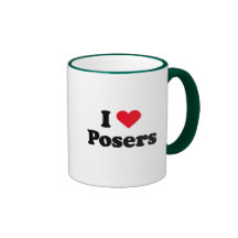 I love posers coffee mug