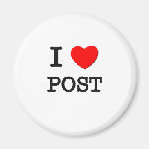 I Love Post Fridge Magnet