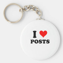 I Love Posts Key Chains