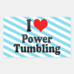 I love Power Tumbling Rectangular Stickers