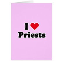 I love priests greeting card