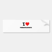 I Love Primatologists Bumper Sticker