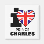 I Love Prince Charles Magnet