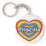 I love Priscilla. I love you Priscilla. Heart keychains