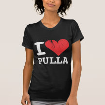 I Love Pulla Dark Tee Shirt