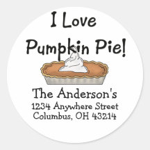 I Love Pumpkin Pie! Thanksgiving Address Labels Round Stickers