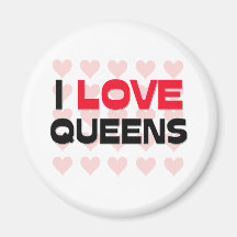 I LOVE QUEENS MAGNETS