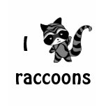 I love racoon T-shirt