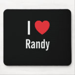 I love Randy mousepads