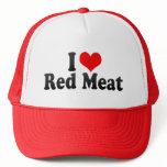 I Love Red Meat hats