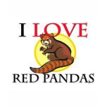 I Love Red Pandas t-shirts