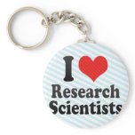 I Love Research Scientists keychains