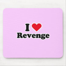 I love revenge mousepad