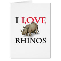 I Love Rhinos Cards