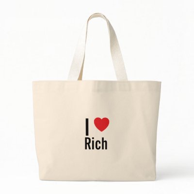 I love Rich Tote Bag by funnycustomtshirts