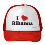 I Love Rihanna Hat
