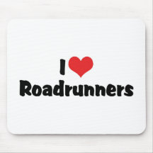 I Love Roadrunners Mousepad