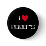 I Love Robots buttons
