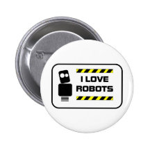 I Love Robots Buttons