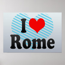 I Love Rome, United States Posters