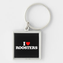 I LOVE ROOSTERS KEY CHAINS